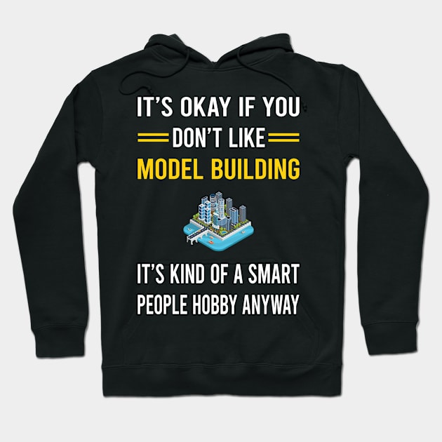 Smart People Hobby Model Building Builder Hoodie by Good Day